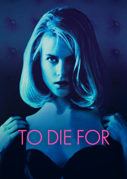 To Die For on Netflix USA