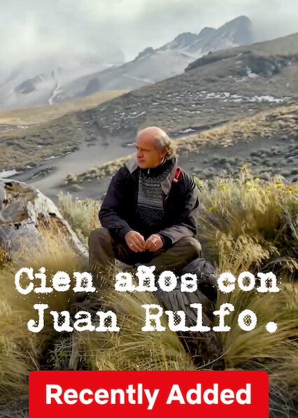 One Hundred Years with Juan Rulfo on Netflix USA